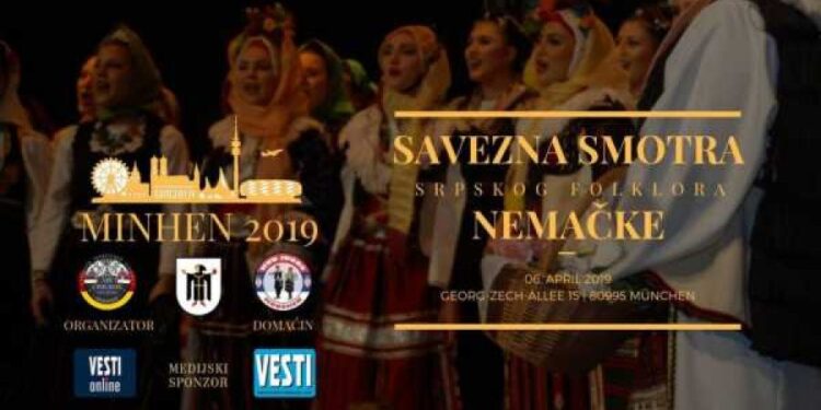 U subotu u Minhenu 26. savezna smotra srpskog folklora